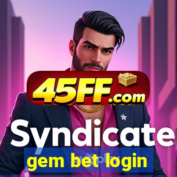 gem bet login